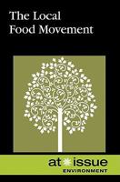 The Local Food Movement 0737748893 Book Cover