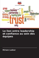 Le lien entre leadership et confiance au sein des équipes (French Edition) 6209571018 Book Cover