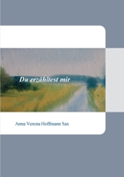 Du erzähltest mir 3347309359 Book Cover