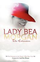 Lady Bea Morgan!: The Extension to the "Pastor's Wife Does Cry!": A Memoir 0983486050 Book Cover
