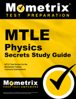 MTLE Physics Secrets Study Guide: MTLE Test Review for the Minnesota Teacher Licensure Examinations 1630945633 Book Cover