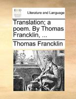 The Translation, A Poem 0526627069 Book Cover