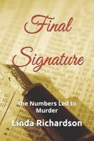 Final Signature: The Numbers Led to Murder B0HMFFCW4C Book Cover