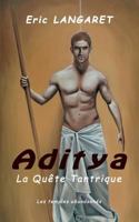 Aditya: La Quete Tantrique 1499224745 Book Cover