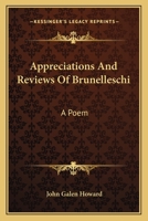 Appreciations And Reviews Of Brunelleschi: A Poem 0548454620 Book Cover