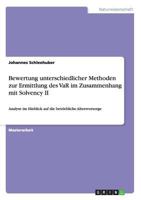 Bewertung Unterschiedlicher Methoden Zur Ermittlung Des Var Im Zusammenhang Mit Solvency II 3640888707 Book Cover