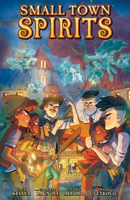 Small Town Spirits 1506737781 Book Cover