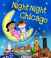 Night-Night Chicago 1492639354 Book Cover