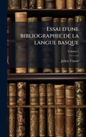 Essai d'une bibliographie de la langue basque (French Edition) 1024008681 Book Cover