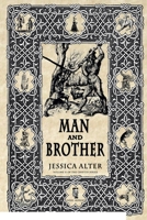 Man and Brother Book 1: Man 0359913563 Book Cover