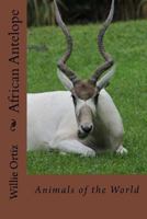 African Antelope: Animals of the World 1519508263 Book Cover