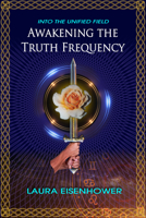 Awakening the Truth Frequency 1888729945 Book Cover