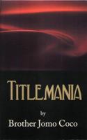 Titlemania. Jomo Coco 0722338864 Book Cover