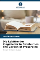 Die Lekt?re der Klagelieder in Swinburnes The Garden of Proserpine 6205357674 Book Cover