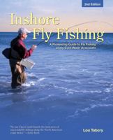 Inshore Fly Fishing, 2nd: A Pioneering Guide to Fly Fishing along Cold-Water Seacoasts 0762764341 Book Cover