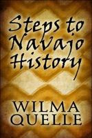 Steps to Navajo History 144897108X Book Cover