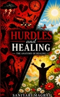 Hurdles and healing The anatomy of healing 9375430804 Book Cover
