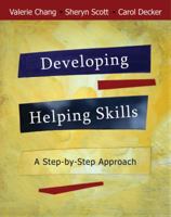 Developing Helping Skills: A Step-by-Step Approach 0495595683 Book Cover