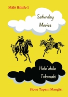 Saturday Movies, Hele'uhila Tokonaki 0648885089 Book Cover
