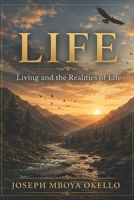 LIFE:: Living and the Realities of Life. VOLUME VI. B0H9L5FNW2 Book Cover