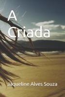 A Criada (Portuguese Edition) B0GS9VPKYF Book Cover