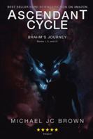 Ascendant Cycle: Brahm's Journey 1502816938 Book Cover