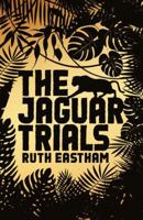 The Jaguar Trials 1911342630 Book Cover