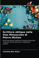 Scrittura obliqua nelle Vies Minuscules di Pierre Michon 6203682861 Book Cover