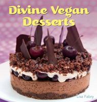 Divine Vegan Desserts 190811729X Book Cover