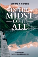 In the Midst Of It All 173644574X Book Cover