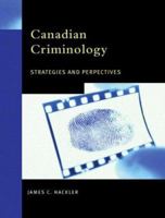 Canadian criminology: Strategies and perspectives 0130824526 Book Cover