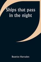 Ships that pass in the night 9357947132 Book Cover