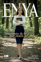 ENYA: Testimonio de fe que vence el dolor (Spanish Edition) 9564241367 Book Cover