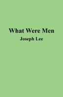 What Were Men 1532026331 Book Cover