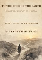 Becoming a Believer in Yeshua: A Bible Study Guide Through The Book of Acts 1623790476 Book Cover