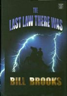 The Last Law There Was (Center Point Western Standard (Large Print)) 0821749080 Book Cover