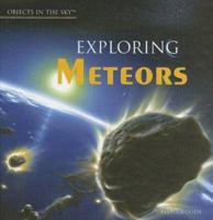 Exploring Meteors 1404234683 Book Cover