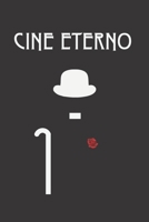 CINE ETERNO: REGISTRA, CALIFICA Y CREA UN RANKING CON LAS PELÍCULAS VISTAS | CREA TUS PROPIAS CRÍTICAS CINEMATOGRÁFICAS | REGALO ORIGINAL PARA LOS ... CINE | CUMPLEAÑOS. NAVIDAD. (Spanish Edition) 1695439414 Book Cover