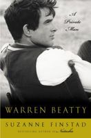 Warren Beatty: A Private Man 1400046068 Book Cover