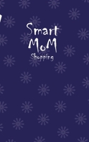 Smart Mom Shopping List Planner Book (Navy) 0464439760 Book Cover