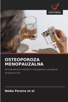 Osteoporoza Menopauzalna (Polish Edition) 6209395341 Book Cover