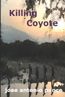 Killing Coyote B087SCDKWV Book Cover