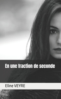 En une fraction de seconde (French Edition) B0GTBL33M3 Book Cover