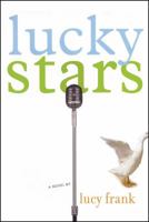 Lucky Stars (Richard Jackson Books (Atheneum Hardcover)) 1481429019 Book Cover