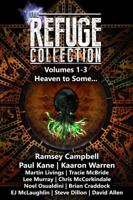 The Refuge Collection Book 1: Heaven to Some... 0994592213 Book Cover