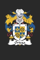 Ortega: Ortega Coat of Arms and Family Crest Notebook Journal (6 x 9 - 100 pages) 1695158997 Book Cover