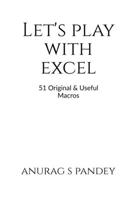 Let's Play with Excel B0BX982N2Z Book Cover