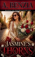 Jasmine's Thorns B0H9NFZHT6 Book Cover