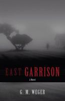 East Garrison 0981546234 Book Cover
