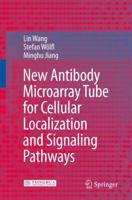 New Antibody Microarray Tube for Cellular Localization and Signaling Pathways 3540743405 Book Cover